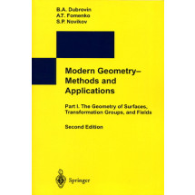 Modern Geometry-Methods and Applications: Part Ⅰ. The Geometry of Surfaces, Transformation Groups, and Fields(2nd,1984)