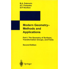 Modern Geometry-Methods and Applications: Part Ⅰ. The Geometry of Surfaces, Transformation Groups, and Fields(2nd,1984)