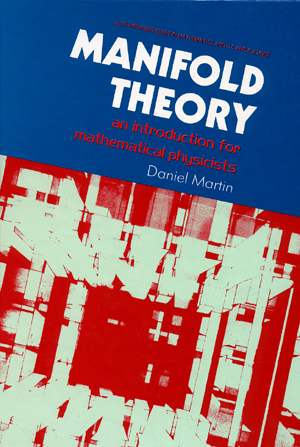 Manifold Theory: An Introduction for Mathematical Physicist