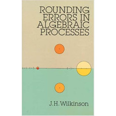Rounding Errors In Algebraic Processes
