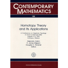Homotopy Theory and Its Applications: A Conference on Algebraic Topology in Honor of Samuel Gitler August 9-13, 1993 Cocoyoc, Mexico - Contemporary Mathematics Vol.188