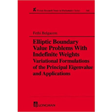 Elliptic Boundary Value Problems with Indefinite Weights(1997)