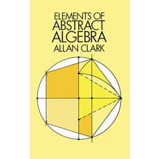 Elements of Abstract Algebra(1984)