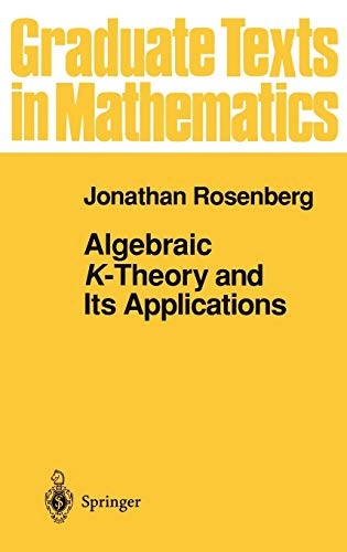 Algebraic K-Theory and Its Applications - Graduate Texts in Mathematics, Vol 147(1994)