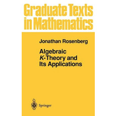 Algebraic K-Theory and Its Applications - Graduate Texts in Mathematics, Vol 147(1994)