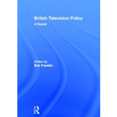 British Television Policy: A Reader