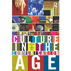 Culture in the Communication Age(2001)