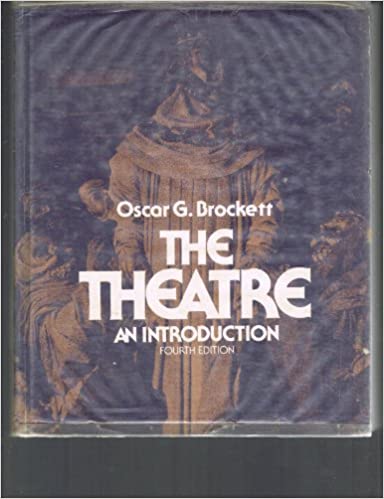 The Theatre: An Introduction(4th,1979)