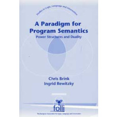 Paradigm for Program Semantics: Power Structures and Duality