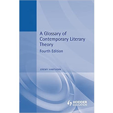 A Glossary of Contemporary Literary Theory