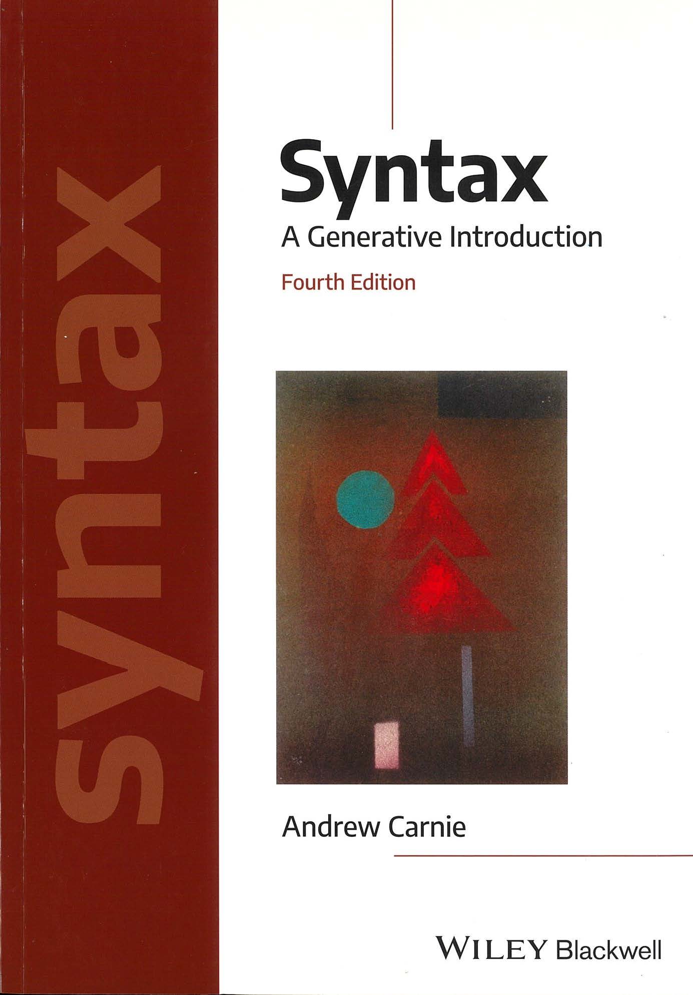 Syntax: A Generative Introduction, 4th