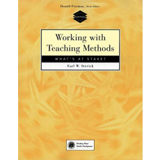 Working with Teaching Methods: What's at Stake?