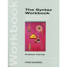 The Syntax Workbook: A Companion to Carnie's Syntax