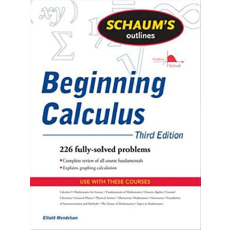 Schaum's Outline of Beginning Calculus ,3rd