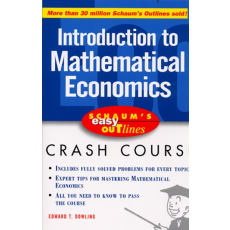 Schaum's Easy Outline of Introduction to Mathematical Economics(2005)