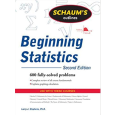 Schaum's Outline of Beginning Statistics, 2nd edition