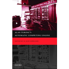 Alan Turing's Automatic Computing Engine(2005)