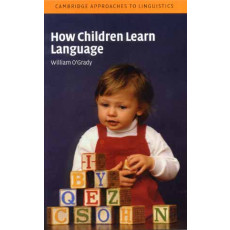 How Children Learn Language (2005)