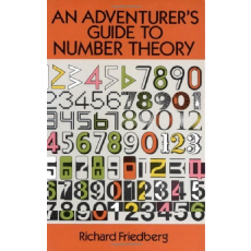 An Adventurer's Guide to Number Theory