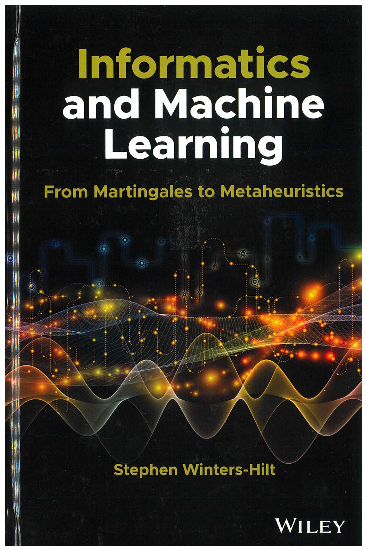 Informatics and Machine Learning: From Martingales to Metaheuristics