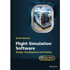 Flight Simulation Software: Design, Development and Testing