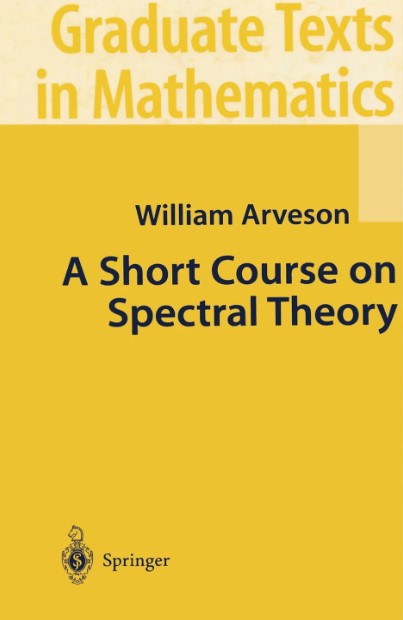 A Short Course on Spectral Theory