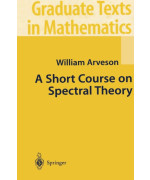 A Short Course on Spectral Theory